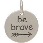 Sterling Silver "Be Brave" Message Charm - 12mm